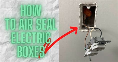 how to seal electrical outlets